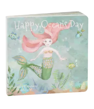 Happy Oceans Day Board Book